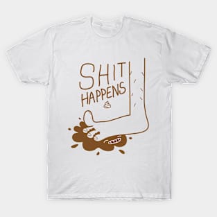 Shit Happens T-Shirt